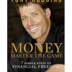 Money Master the Game - 7 Simple Steps to Financial Freedom (Paperback)