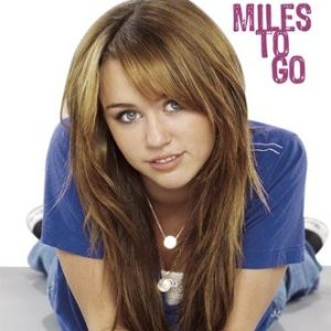 Miles to Go by Miley Cirus (Hardcover)