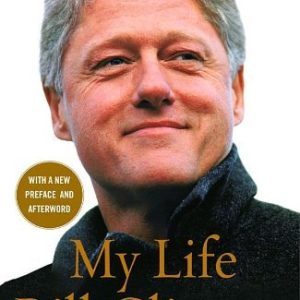 My Life: Bill Clinton (Hardcover)