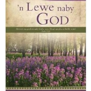 'n Lewe Naby God (Afrikaans, Hardcover)
