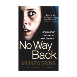 No Way Back by Andrew Gross