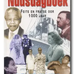 Nuusdagboek - Feite en fratse oor 1000 jaar deur