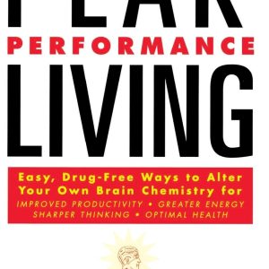 Peak-Performance Living (Hardcover)