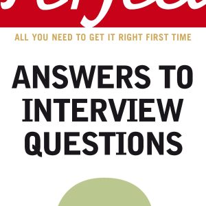 Perfect Answers to Interview Questions (Perfect series) Paperback