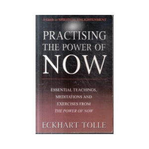 Practising the Power of Now
