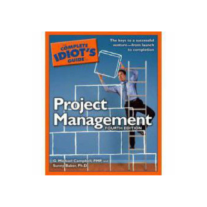 The Complete Idiot's Guide to Project Management, 4th Edition Paperback
