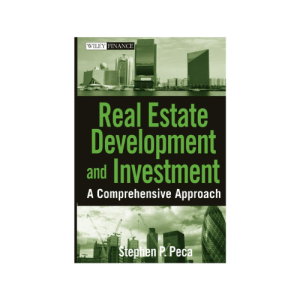 Real Estate Development and Investment 1st Edition