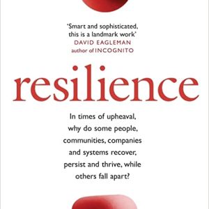 Resilience: Why Things Bounce Back Paperback