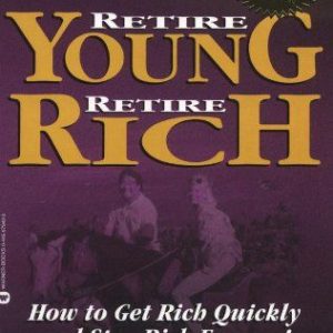 Retire Young, Retire Rich by Robert Kiyosaki (Paperback)