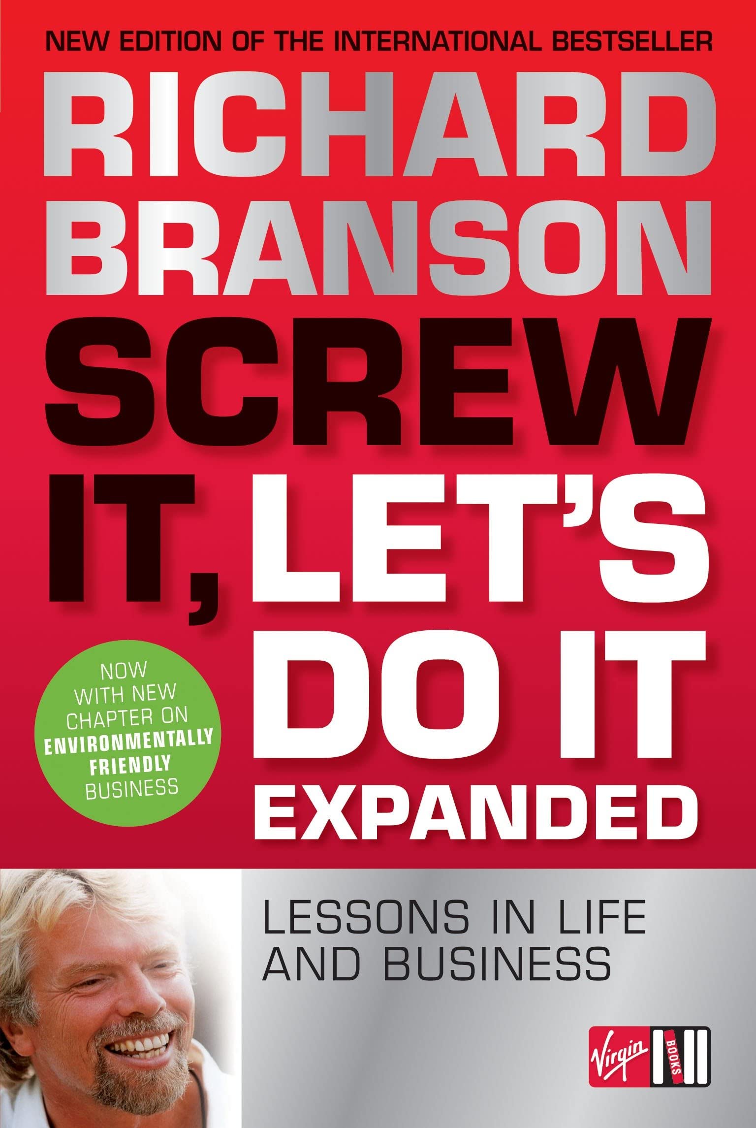 Screw It, Let's Do It: Lessons in Life and Business (Expanded) Paperback