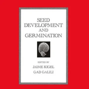 Seed Development and Germination (Hardcover)