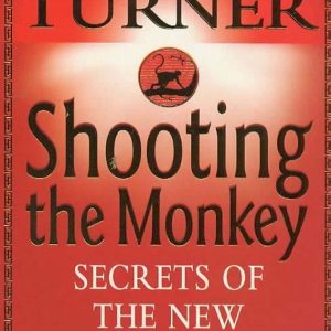 Shooting the Monkey Paperback