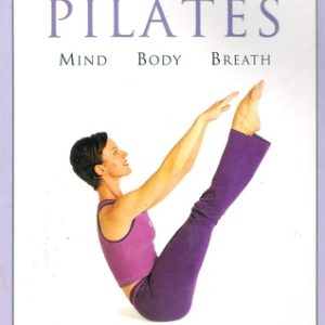 Simply Pilates: Mind Body Breath (Paperback)