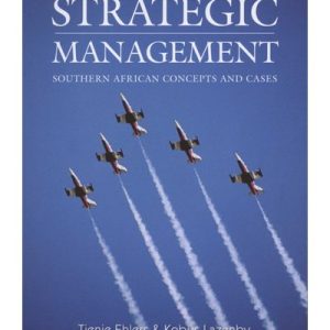 Strategic management - Southern African concepts and cases (Paperback, 3rd edition)