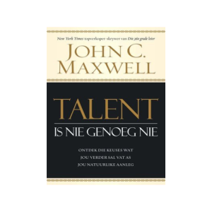 Talent is Nie Genoeg Nie (Afrikaans, Paperback)