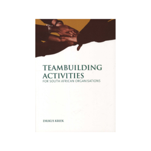 Teambuilding Activities - For South African Teams (Paperback)