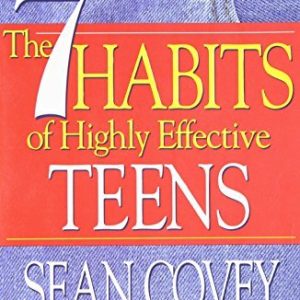 The 7 Habits of Highly Effective Teens (Paperback)