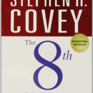 The 8th Habit: From Effectiveness to Greatness (Paperback)
