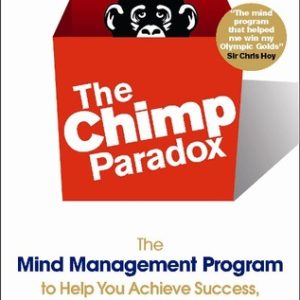 The Chimp Paradox: The Mind Management Program to Help You Achieve Success, Confidence, and Happiness (Paperback) Pre-owned