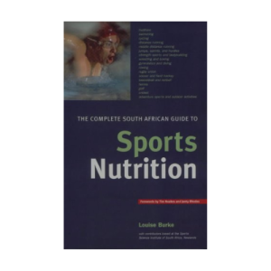 The Complete South African Guide to Sports Nutrition (Paperback)