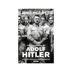 The Charisma of Adolf Hitler