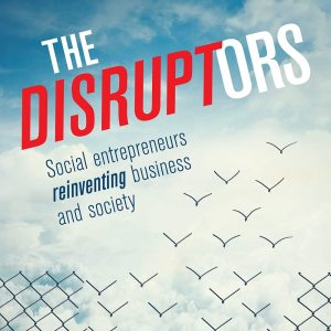 The Disruptors, by Kerryn Krige & Gus Silber (Paperback)