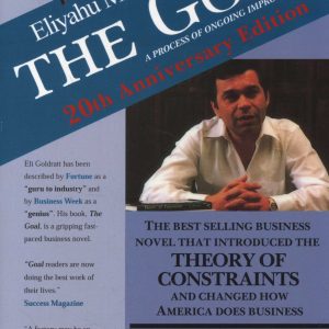 The Goal: A Process of Ongoing Improvement (Paperback) 20th Anniversary Edition