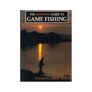 The Guinness Guide To Game Fishing