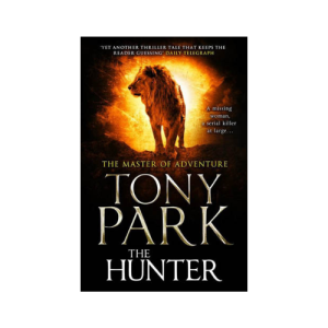 The Hunter-Tony park (Paperback)