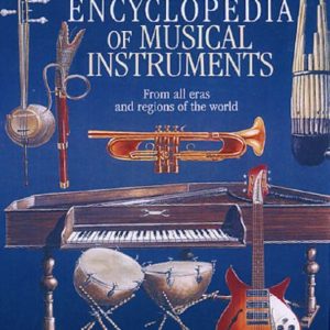 The Illustrated Encyclopedia of Musical Instruments Hardcover