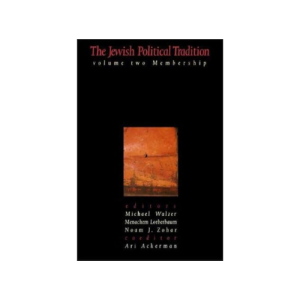 The Jewish Political Tradition: Volume II: Membership Paperback