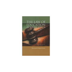 The Law of Education in South Africa 2nd Edition