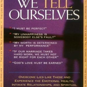 The Lies We Tell Ourselves (Paperback)