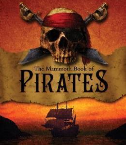 The Mammoth Book of Pirates (Paperback)