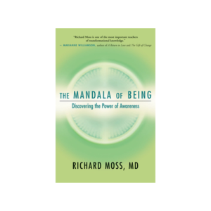 The Mandala of Being: Discovering the Power of Awareness