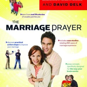 The Marriage Prayer: 68 Words that Could Change the Direction of Your Marriage Paperback