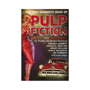The Mammoth Book of Pulp Fiction Paperback