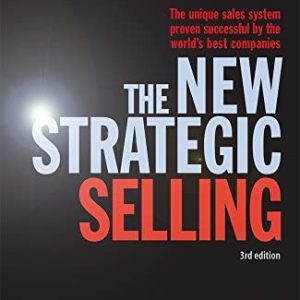 The New Strategic Selling (Paperback)