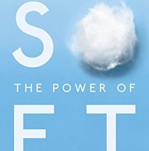 The Power of Soft by Hilary Gallo