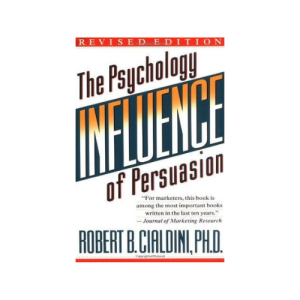 Influence - The Psychology of Persuasion (Paperback, Revised Ed.)