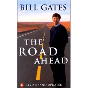 The Road Ahead by Bill Gates Hardcover (Pre-owned)