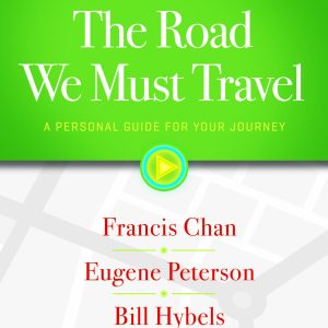 The Road We Must Travel: A Personal Guide for Your Journey Paperback