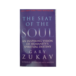 The Seat of the Soul Paperback