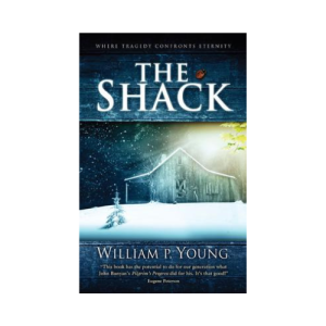 The Shack: Where Tragedy Confronts Eternity Paperback