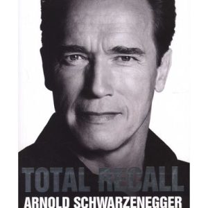 Total Recall - My Unbelievably True Life Story (Paperback)