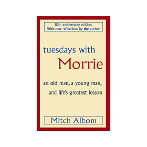 Tuesdays with Morrie Hardcover