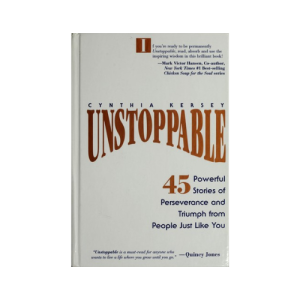 Unstoppable by Cynthia Kersey