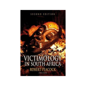 Victimology in South Africa (2nd Edition, Paperback)
