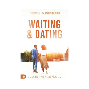 Waiting And Dating - A Sensible Guide To A Fulfilling Love Relationship (Paperback)
