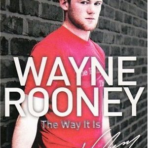 Wayne Rooney: The Way It is (Paperback)